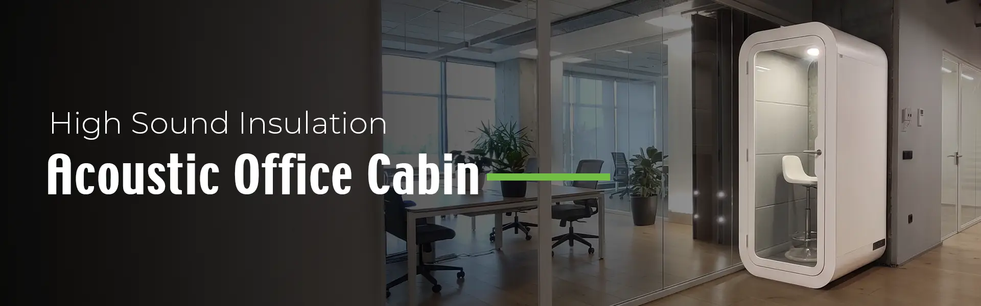 Acoustic office cabin